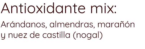 mezcla antioxidante bogota nuez buffet almendra arandanos maranon nogal